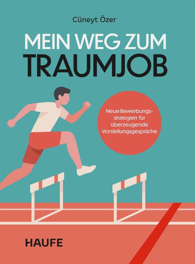 Produktbild: Mein Weg zum Traumjob | Cüneyt Özer