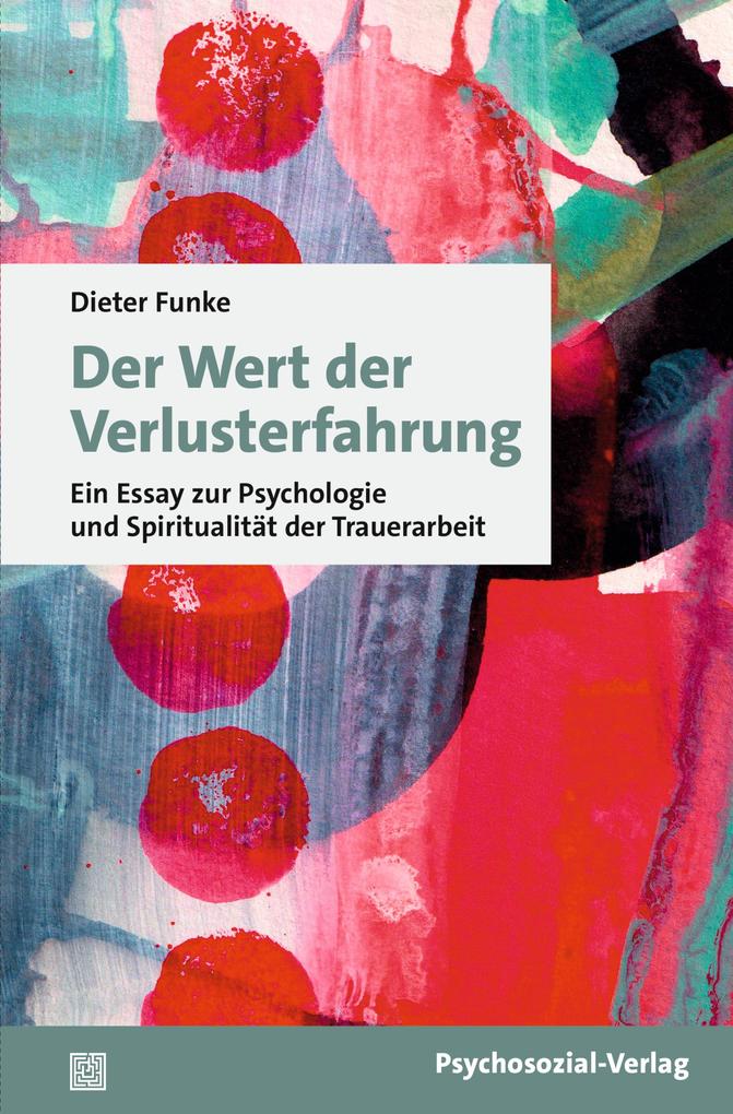 Produktbild: Der Wert der Verlusterfahrung | Dieter Funke