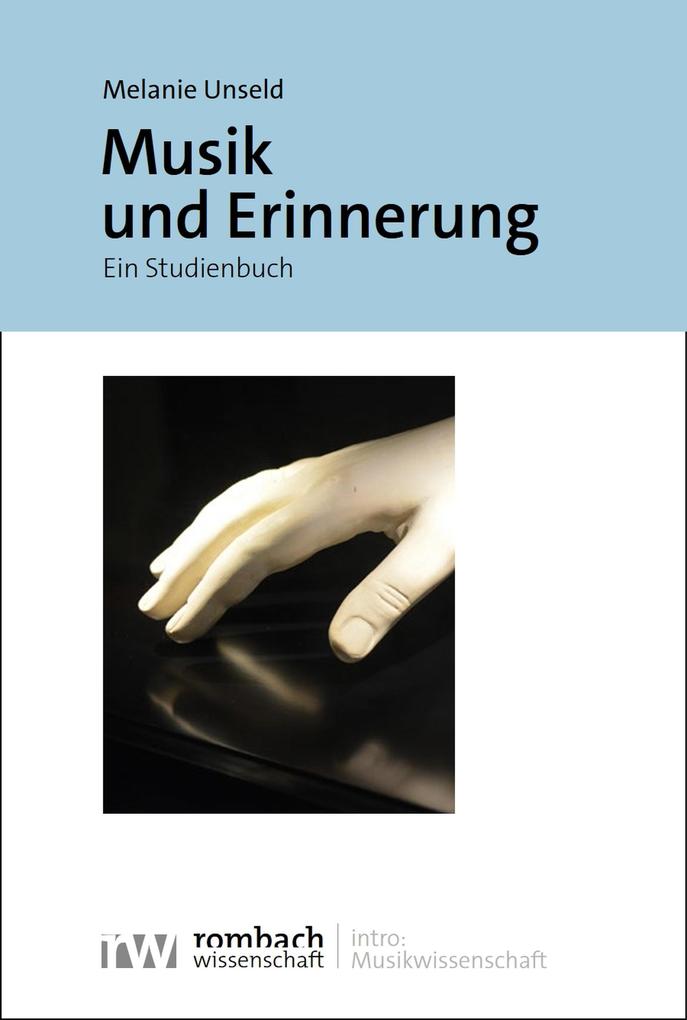 Produktbild: Musik und Erinnerung | Melanie Unseld