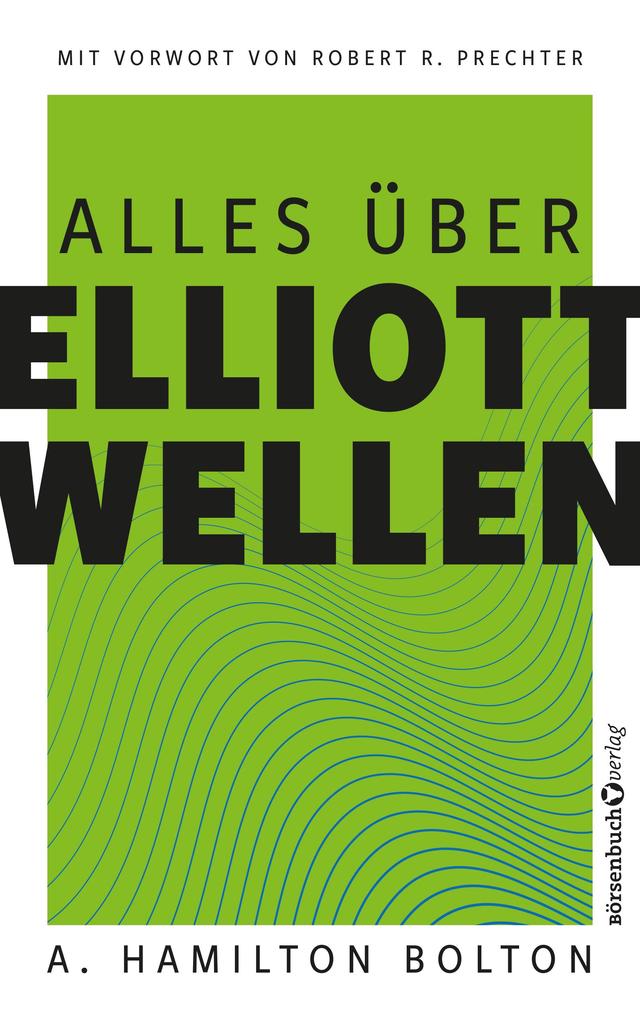 Produktbild: Alles über Elliott-Wellen | A. Hamilton Bolton