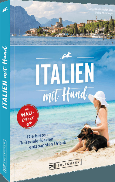 Produktbild: Italien mit Hund | Mag. Angelika Mandler-Saul, Ulrike Miestinger, Angelika Mandler-Saul