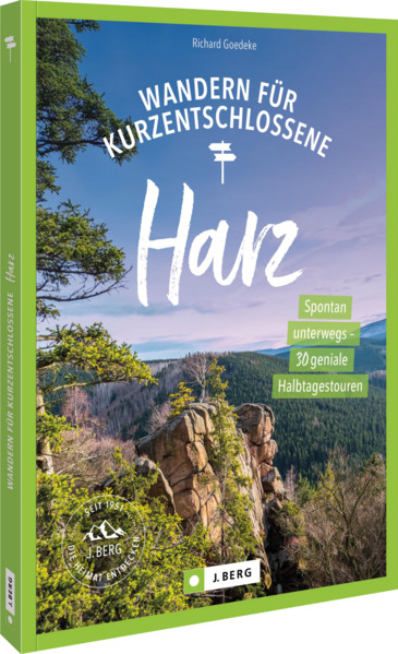 Produktbild: Wandern für Kurzentschlossene Harz | Richard Goedeke