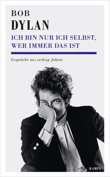 Produktbild: Ich bin nur ich selbst, wer immer das ist | Bob Dylan
