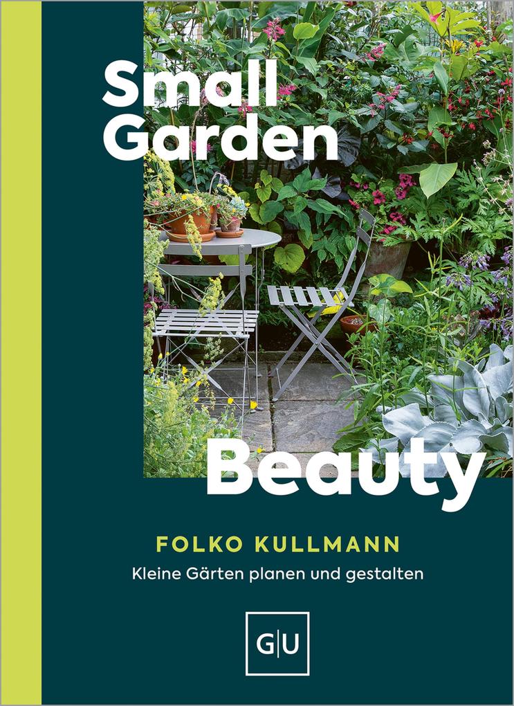 Produktbild: Small Garden Beauty | Folko Kullmann