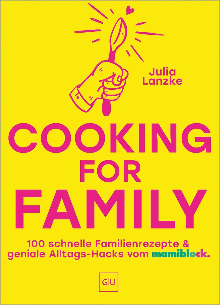 Produktbild: Cooking for Family | Julia Lanzke