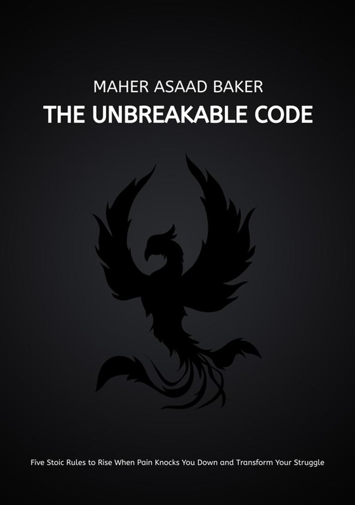 Produktbild: The Unbreakable Code | Maher Asaad Baker