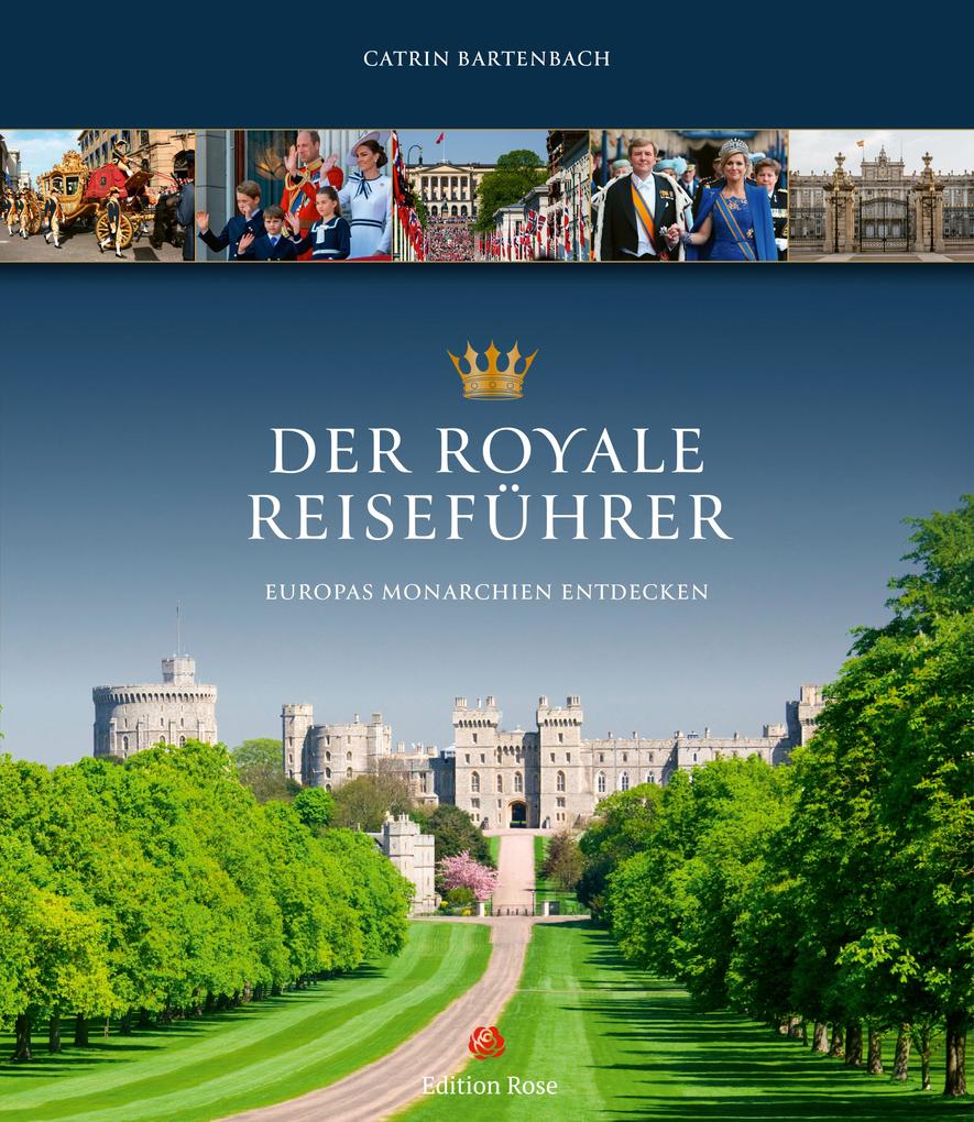 Produktbild: Der royale Reiseführer | Catrin Bartenbach