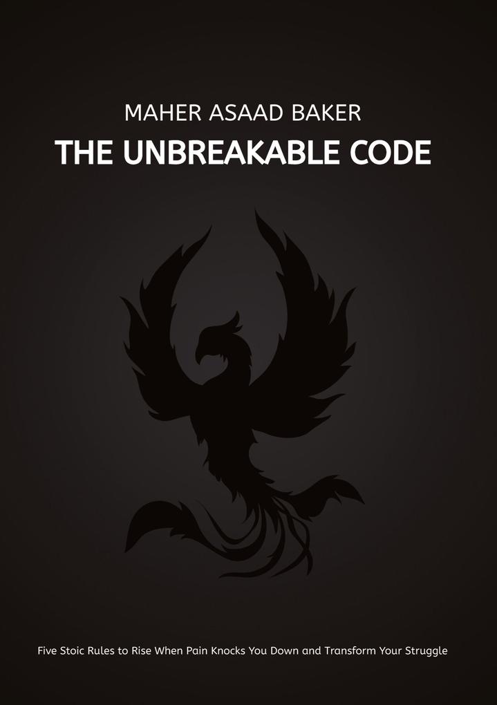 Produktbild: The Unbreakable Code | Maher Asaad Baker