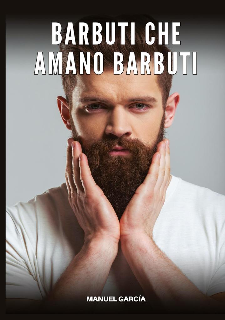 Produktbild: Barbuti che Amano Barbuti | Manuel García