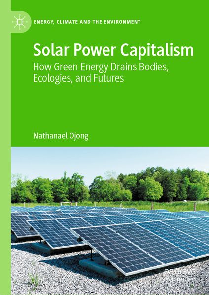 Produktbild: Solar Power Capitalism | Nathanael Ojong