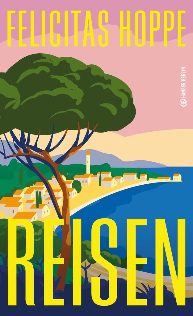 Produktbild: Reisen | Felicitas Hoppe