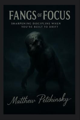 Produktbild: Fangs of Focus | Matthew Petchinsky