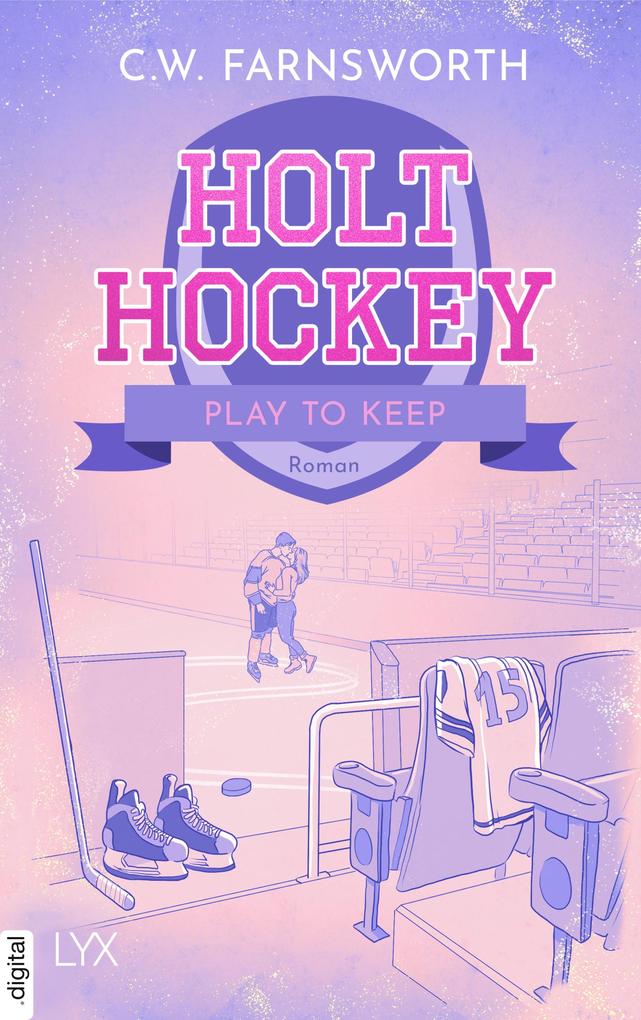 Produktbild: Holt Hockey - Play to Keep | C. W. Farnsworth