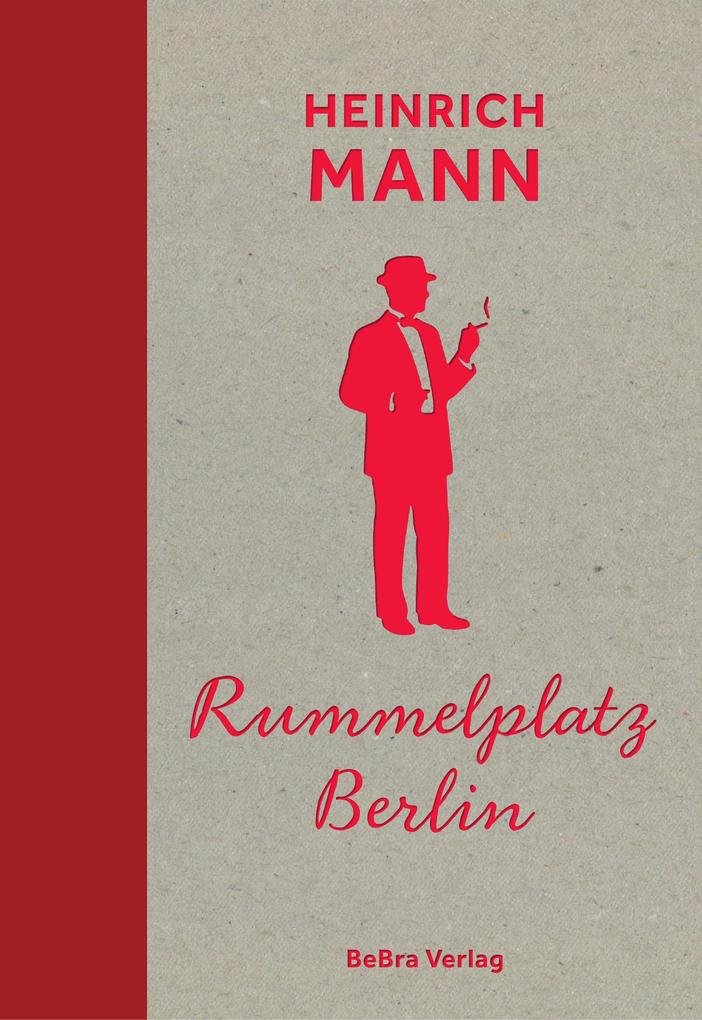 Produktbild: Rummelplatz Berlin | Heinrich Mann