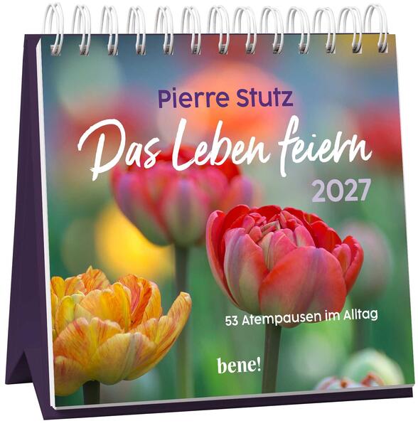 Produktbild: Wochenkalender 2027: Das Leben feiern | Pierre Stutz