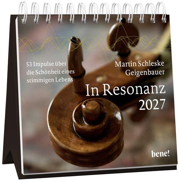 Produktbild: Wochenkalender 2027: In Resonanz | Martin Schleske