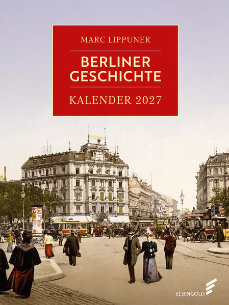 Produktbild: Berliner Geschichte 2027 | Marc Lippuner