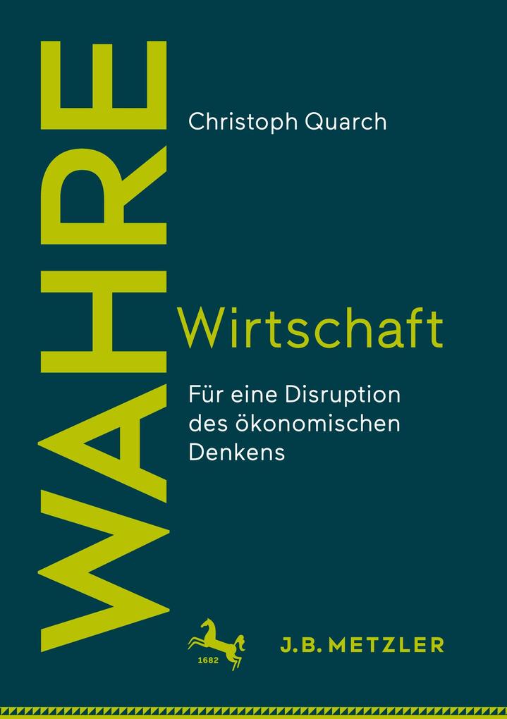 Produktbild: Wahre Wirtschaft | Christoph Quarch
