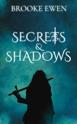 Produktbild: Secrets & Shadows | Brooke Ewen