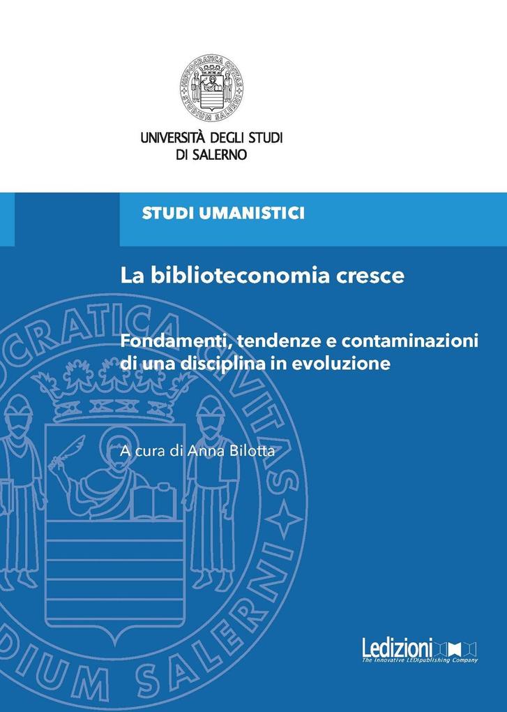 Produktbild: La biblioteconomia cresce | Anna Bilotta