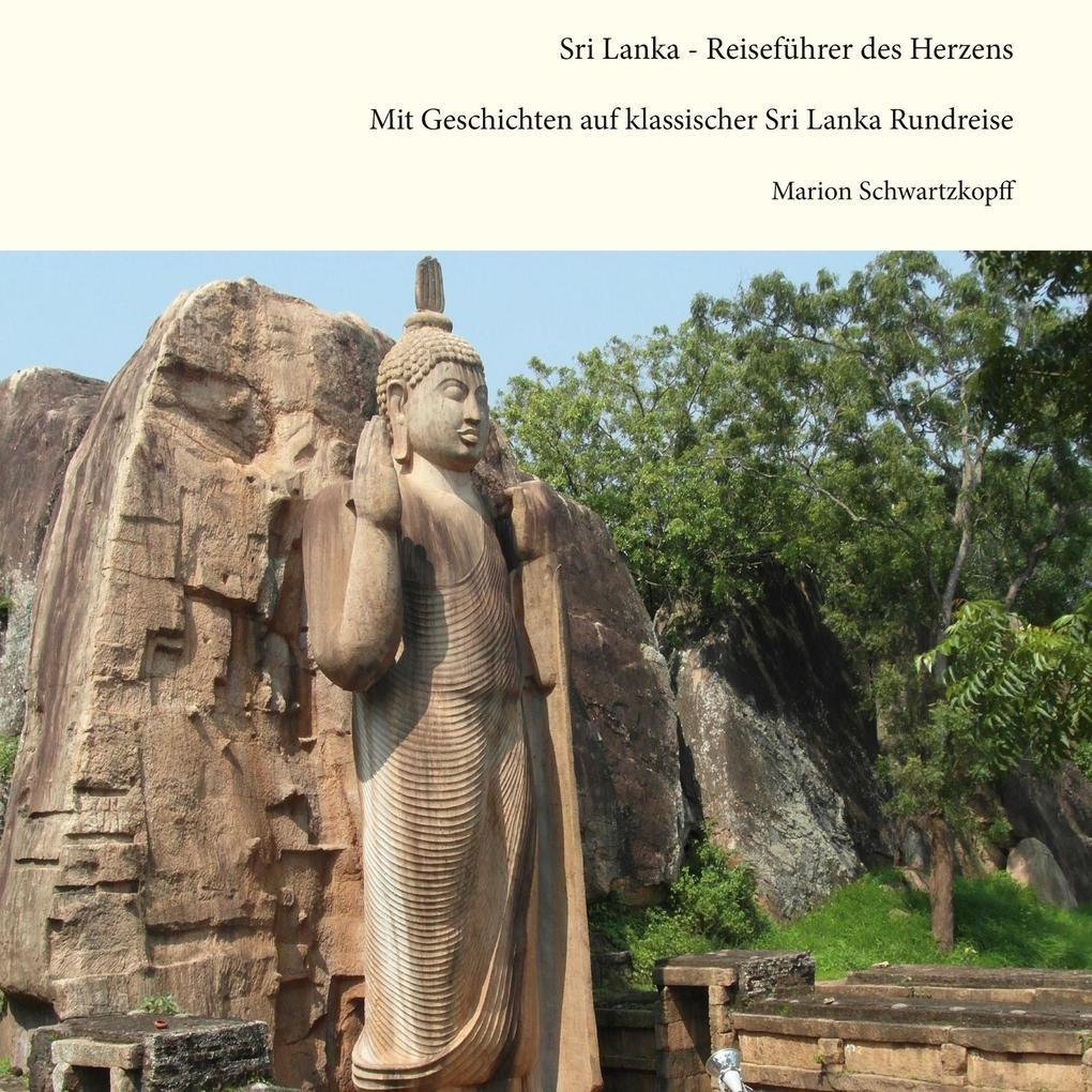 Produktbild: Sri Lanka - Reiseführer des Herzens | Marion Schwartzkopff