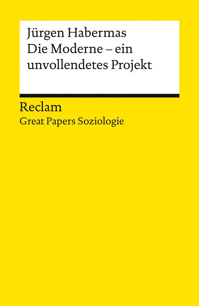 Produktbild: Die Moderne - ein unvollendetes Projekt | Jürgen Habermas