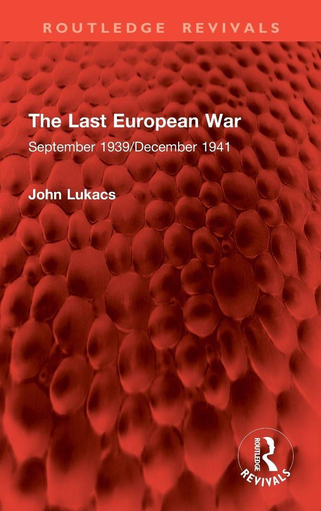 Produktbild: The Last European War | John Lukacs