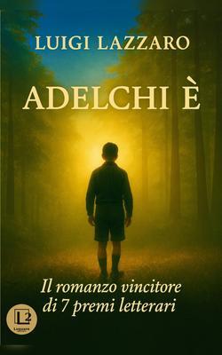 Produktbild: ADELCHI É | Luigi Lazzaro