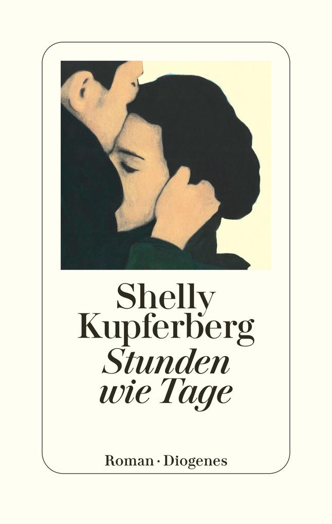 Produktbild: Stunden wie Tage | Shelly Kupferberg