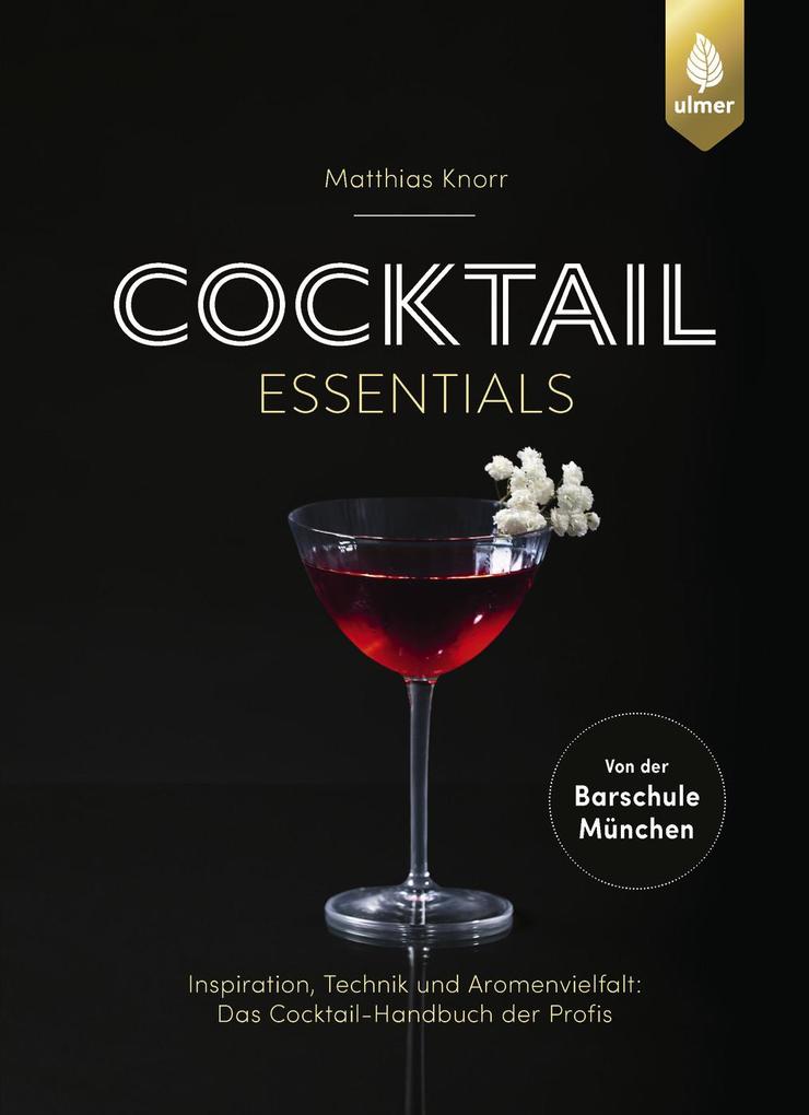 Produktbild: Cocktail Essentials | Matthias Knorr