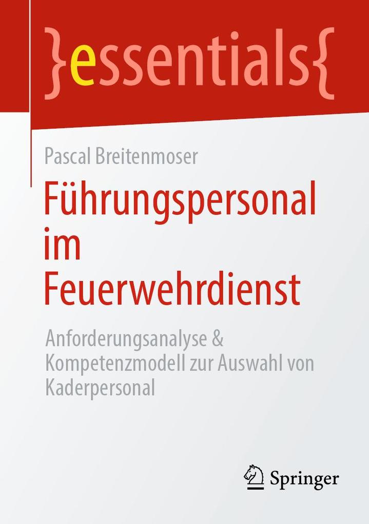 Produktbild: Führungspersonal im Feuerwehrdienst | Pascal Breitenmoser