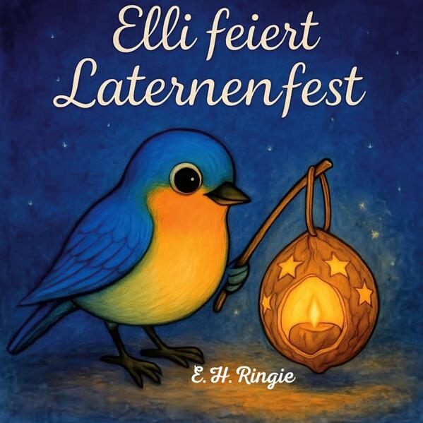 Produktbild: Elli feiert Laternenfest | E. H.Ringie