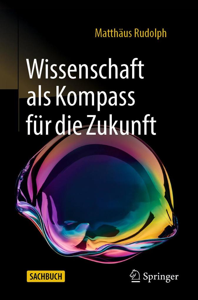 Produktbild: Wissenschaft als Kompass für die Zukunft | Matthäus Rudolph