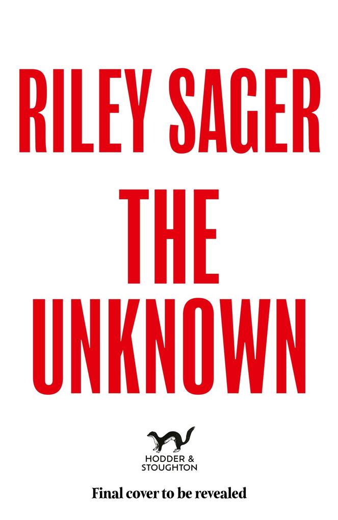 Produktbild: The Unknown | Riley Sager
