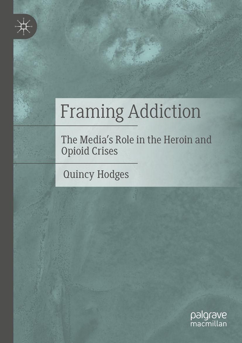 Produktbild: Framing Addiction | Quincy Hodges