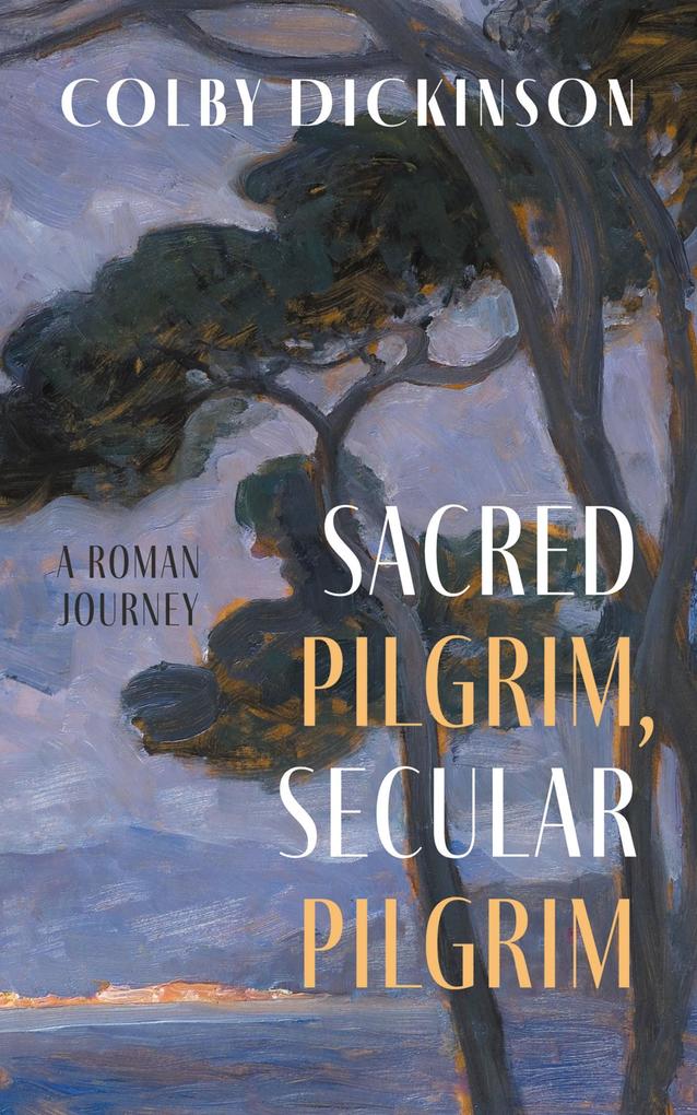 Produktbild: Sacred Pilgrim, Secular Pilgrim | Colby Dickinson