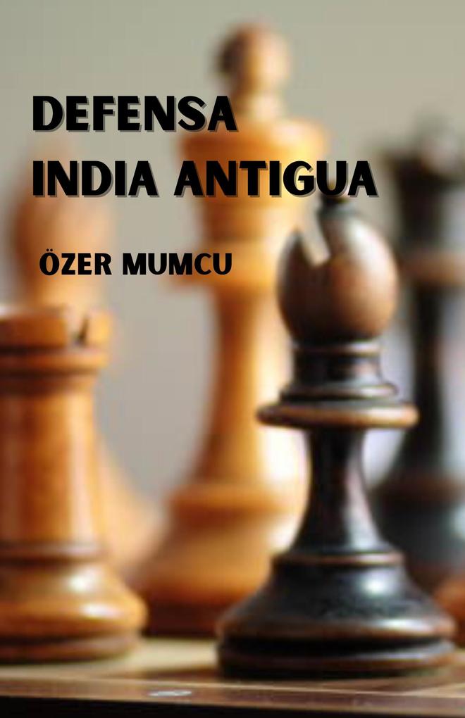 Produktbild: Defensa India Antigua | Özer Mumcu