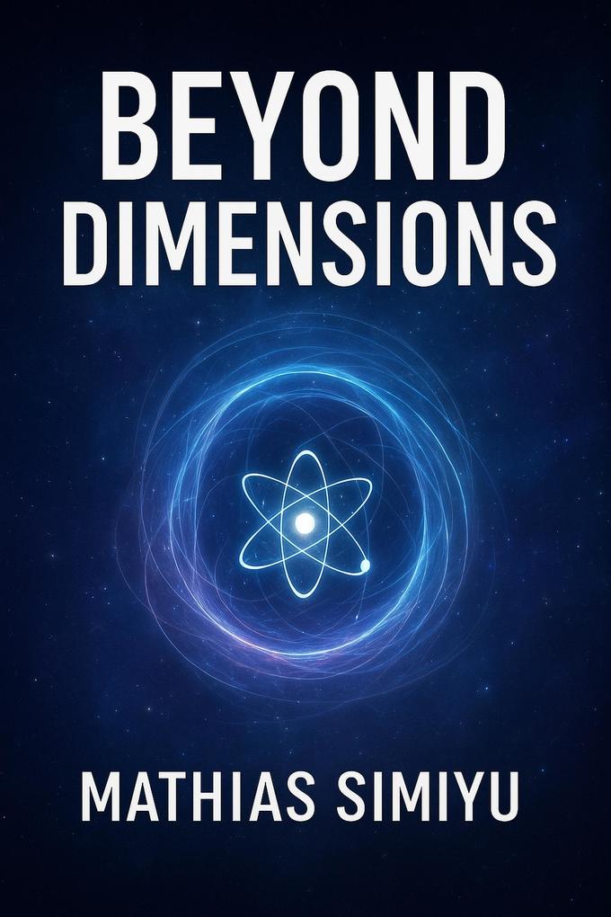 Produktbild: Beyond Dimensions | Mathias Simiyu