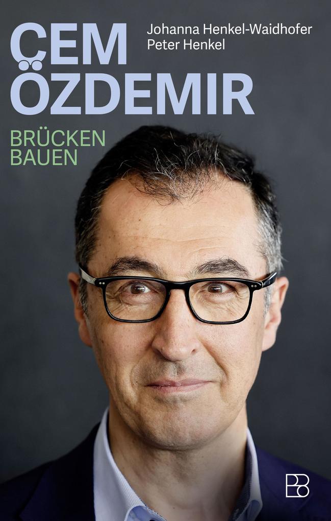 Produktbild: Cem Özdemir | Johanna Henkel-Waidhofer, Peter Henkel