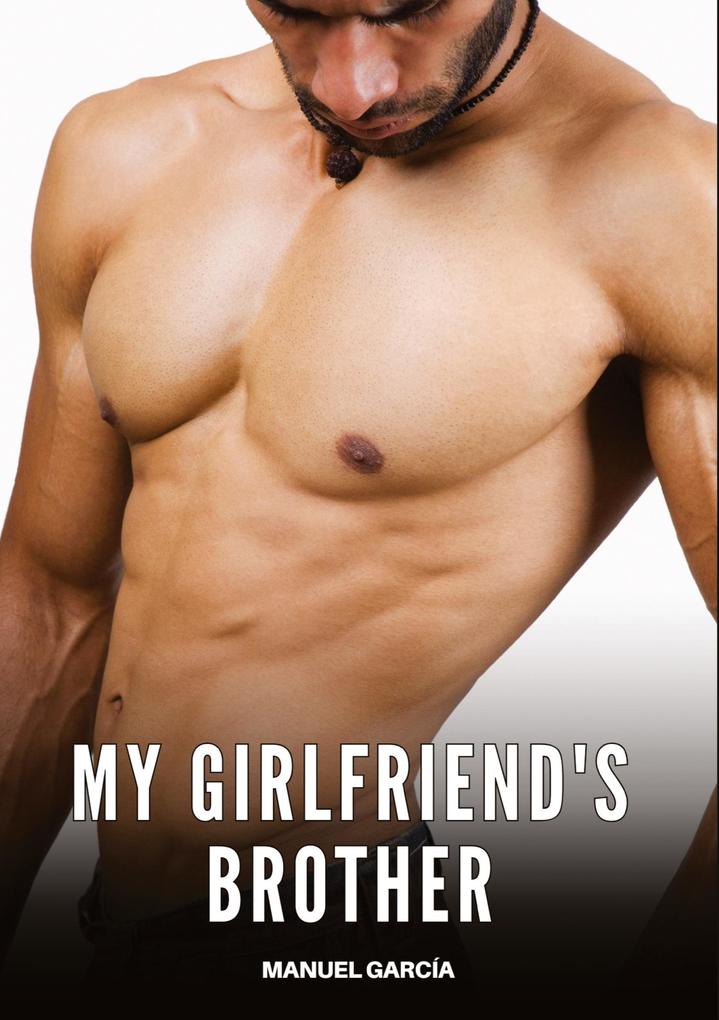 Produktbild: My girlfriend's brother | Manuel García