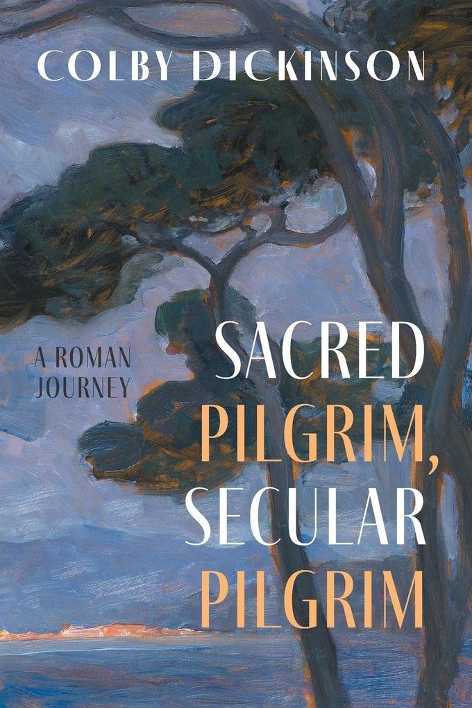 Produktbild: Sacred Pilgrim, Secular Pilgrim | Colby Dickinson