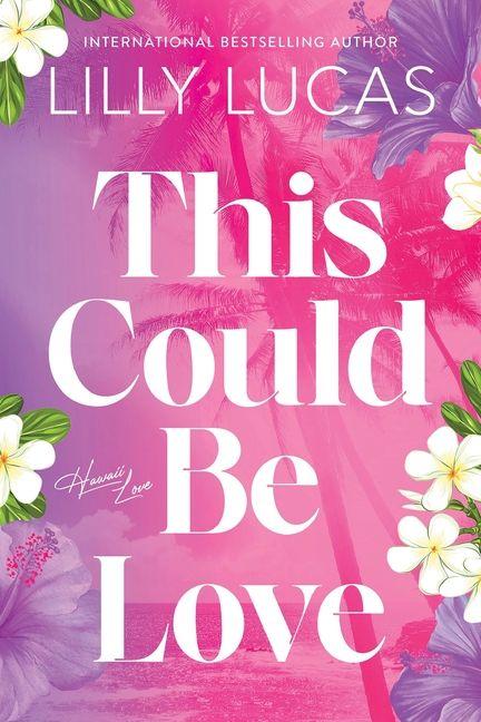Produktbild: This Could Be Love | Lilly Lucas