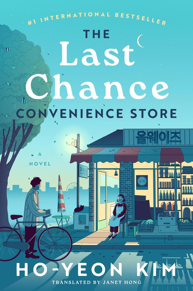 Produktbild: The Last Chance Convenience Store | Kim Ho-Yeon