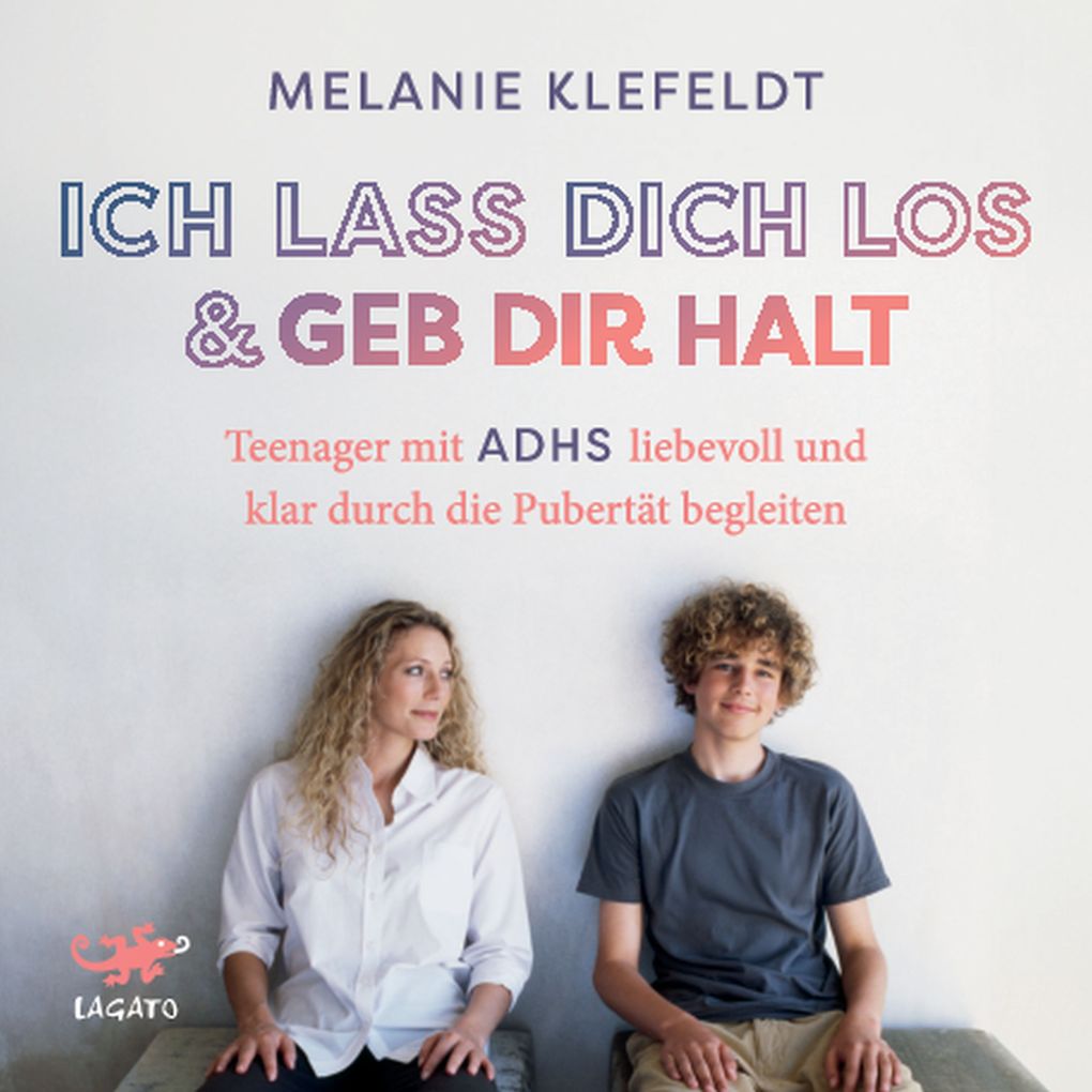 Produktbild: Ich lass dich los und geb dir Halt | Melanie Klefeldt