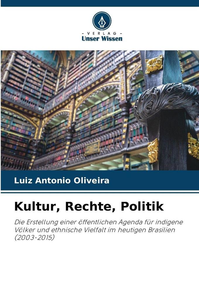 Produktbild: Kultur, Rechte, Politik | Luiz Antonio Oliveira