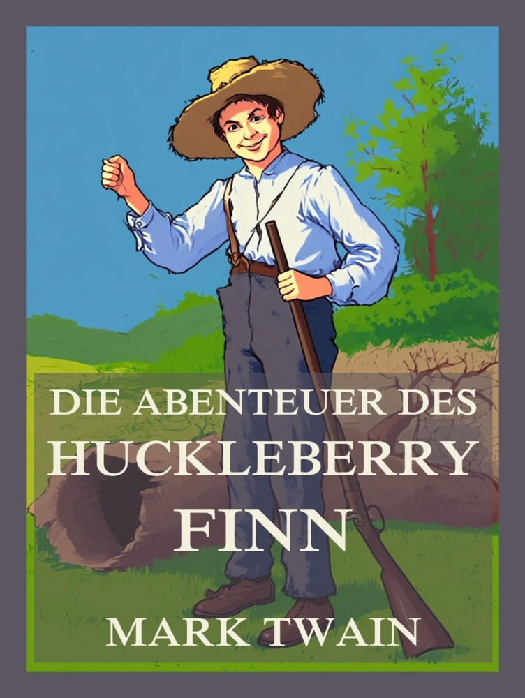 Produktbild: Die Abenteuer des Huckleberry Finn | Mark Twain