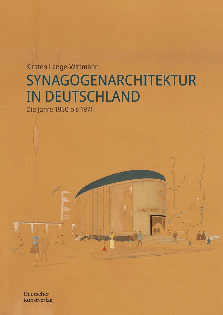 Produktbild: Synagogenarchitektur in Deutschland | Kirsten Lange-Wittmann