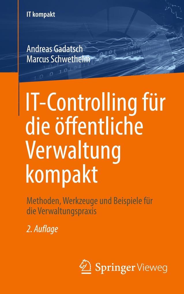 Produktbild: IT-Controlling für die öffentliche Verwaltung kompakt | Andreas Gadatsch, Marcus Schwethelm