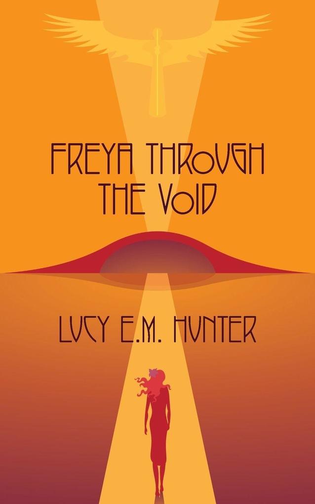 Produktbild: Freya Through The Void | Lucy E. M. Hunter