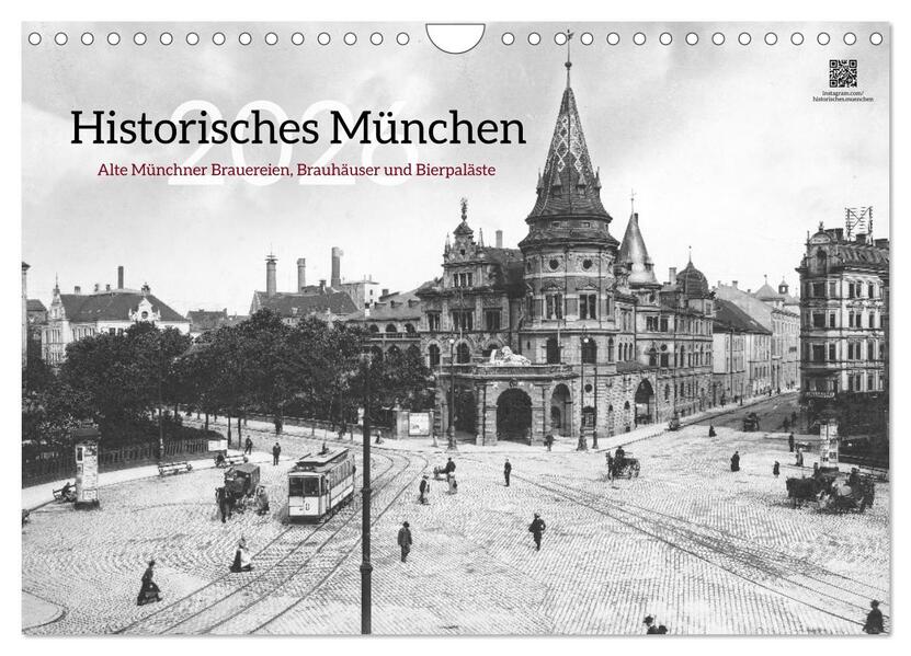 Produktbild: Historisches München - Alte Münchner Brauereien, Brauhäuser und Bierpaläste (Wandkalender 2026 DIN A4 quer), CALVENDO Monatskalender | historisches.muenchen historisches.muenchen, Calvendo, historisches.muenchen